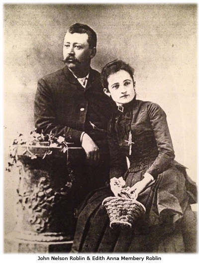 John Nelson Roblin & Edith Anna Membery Roblin